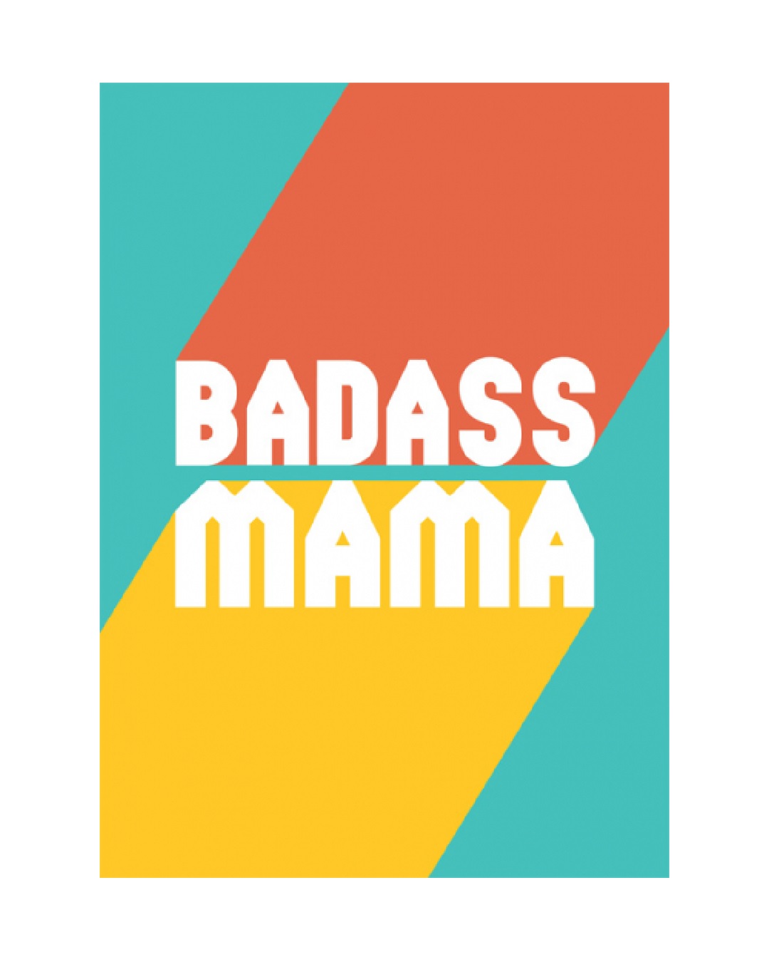 card with badass mama on it