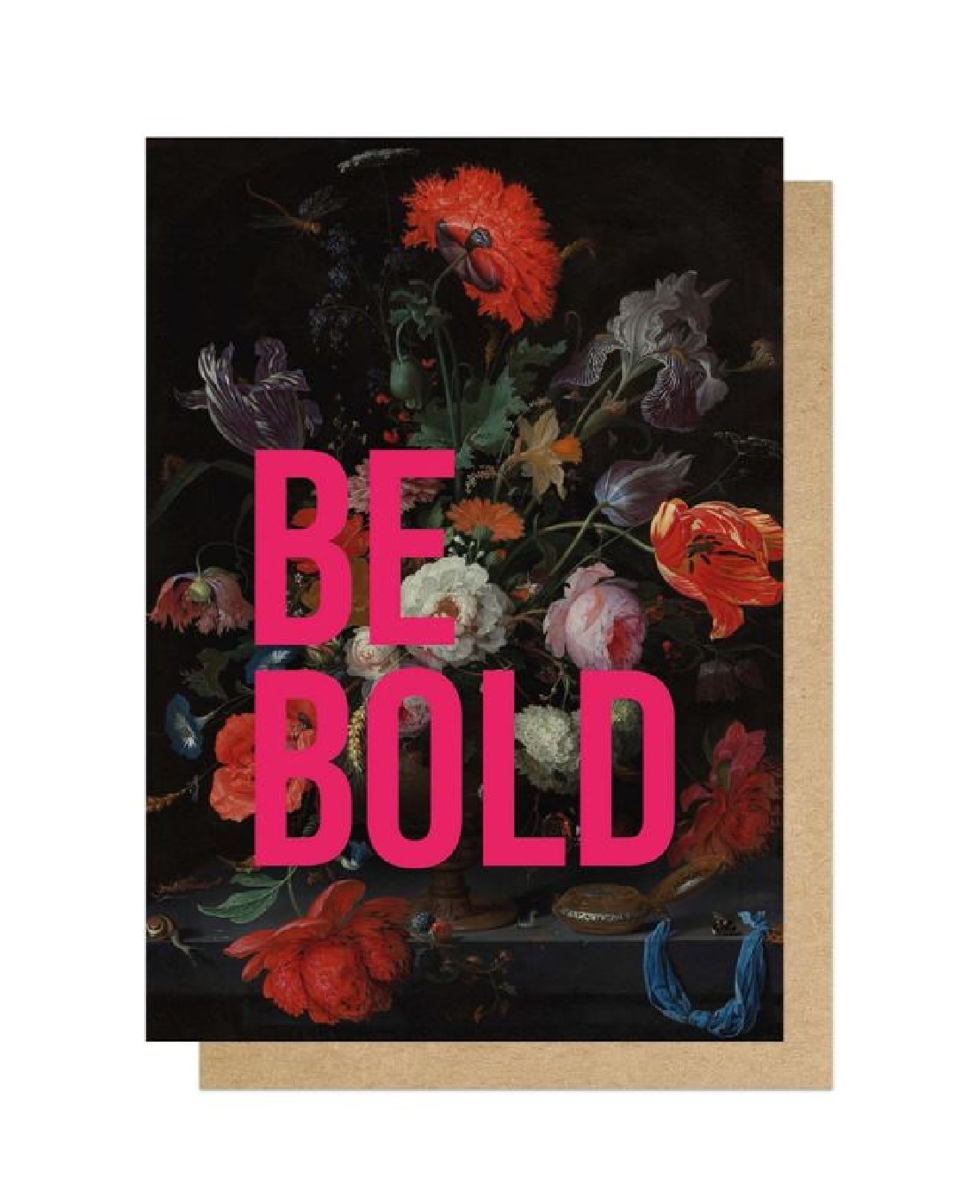Card with red flowers and writing of be bold