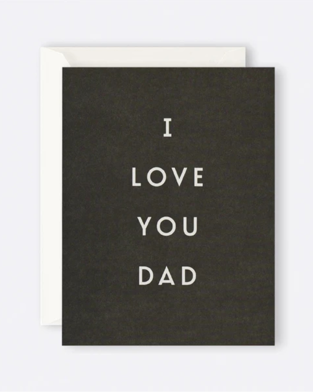 Black card with white I love you dad text