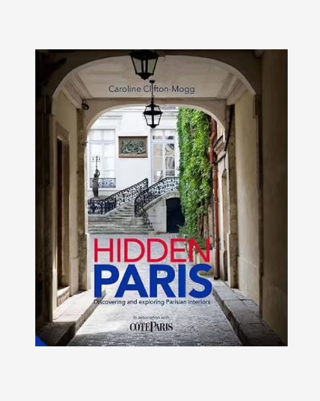 Hidden Paris hard cover book