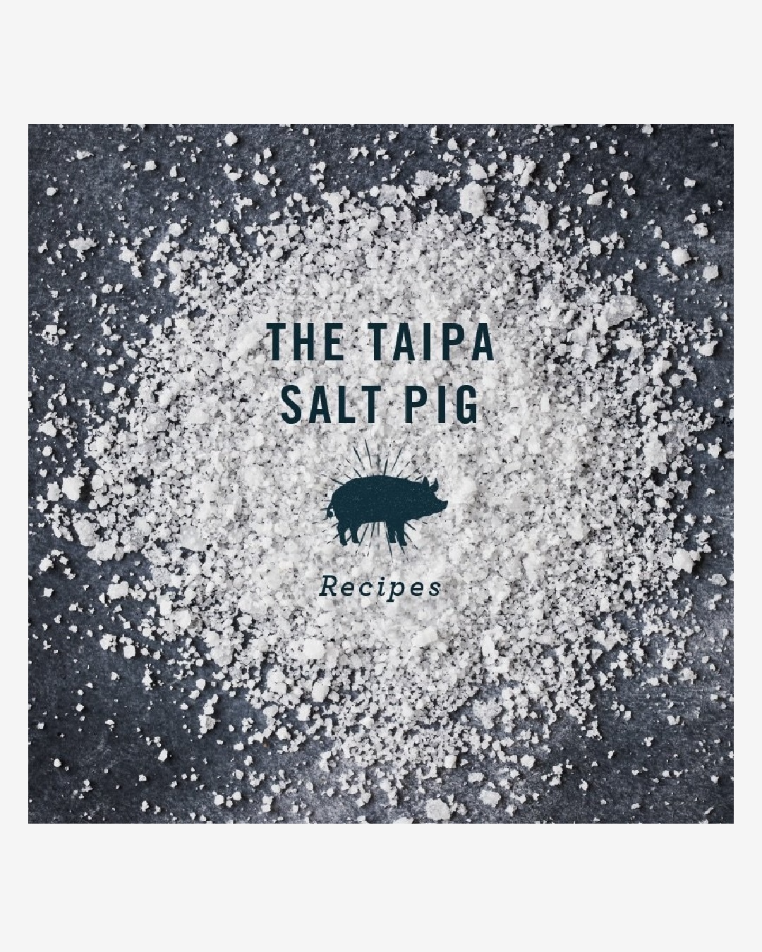 The Taipa salt recipe book with pig on cover