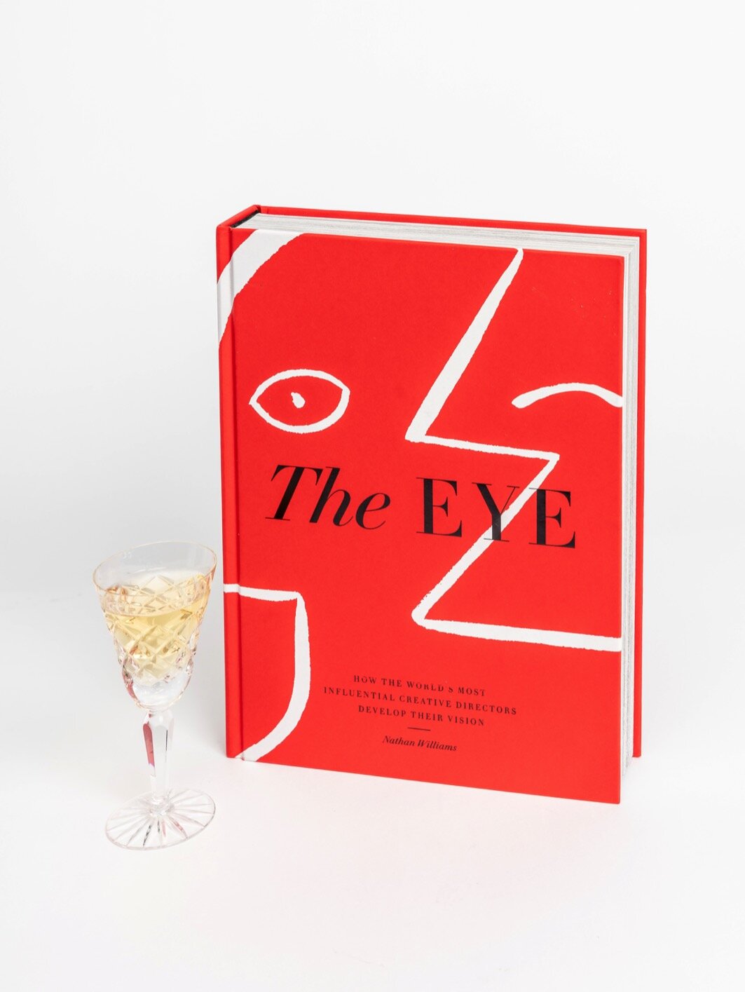 The Eye: How the Worlds Most Influential Creative Directors Develop Their Vision
